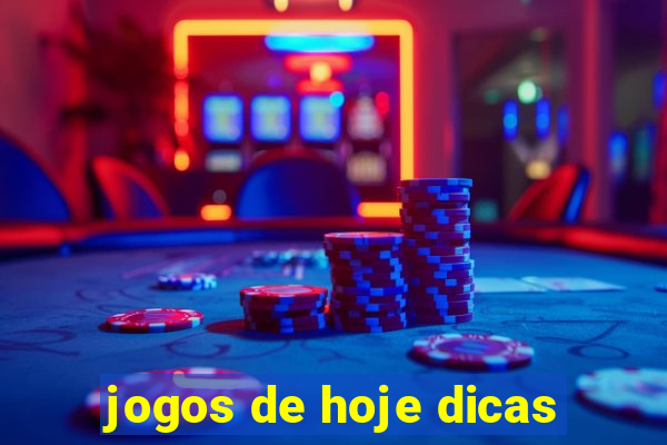 jogos de hoje dicas