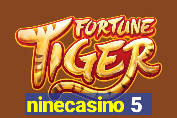 ninecasino 5