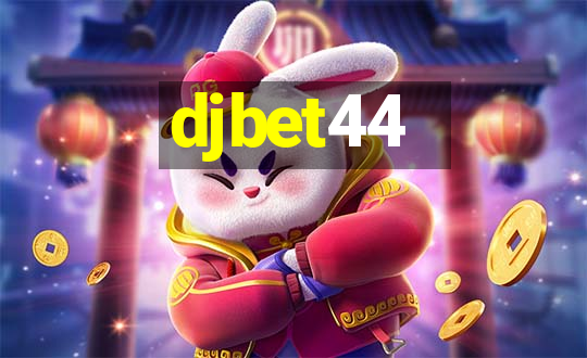 djbet44