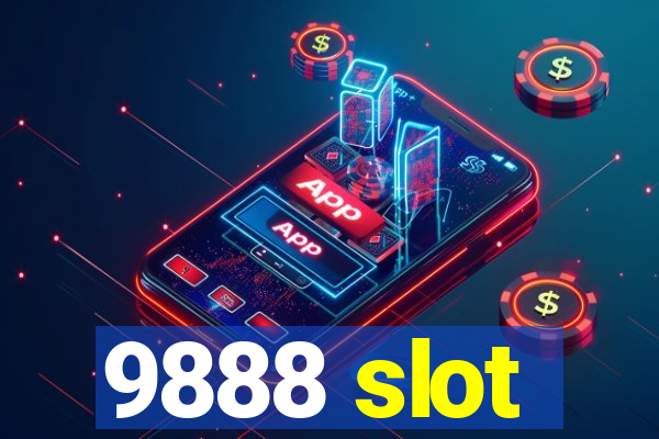 9888 slot