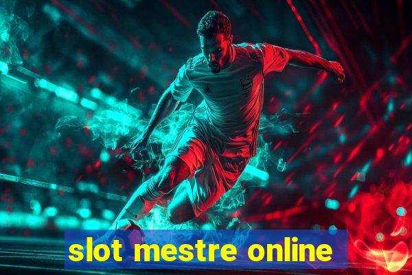 slot mestre online