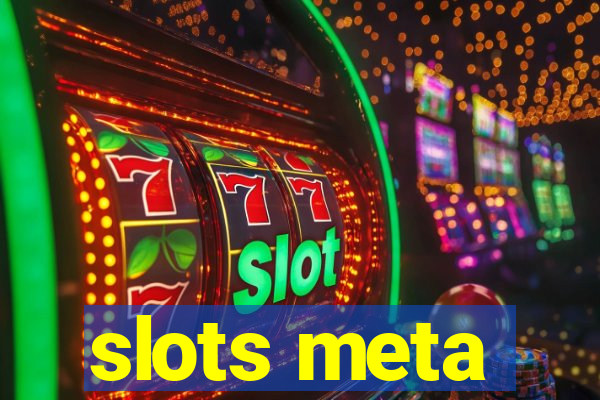 slots meta