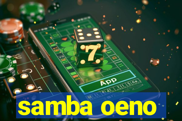 samba oeno