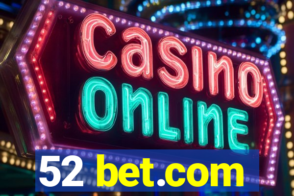 52 bet.com