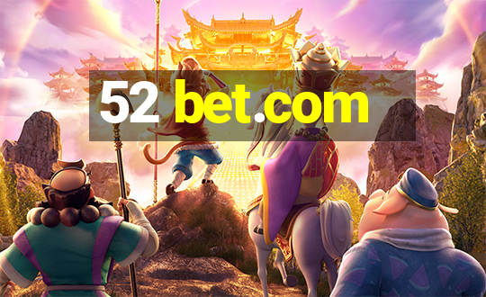 52 bet.com