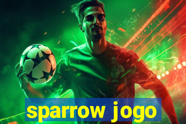 sparrow jogo