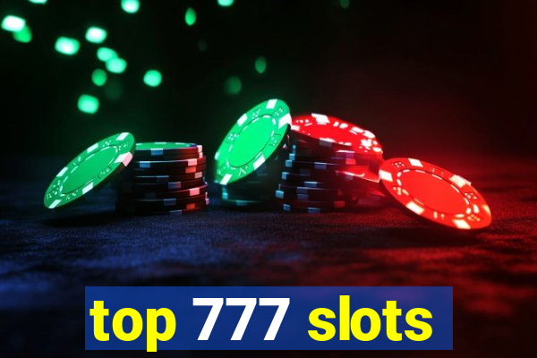 top 777 slots