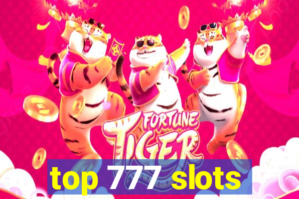 top 777 slots