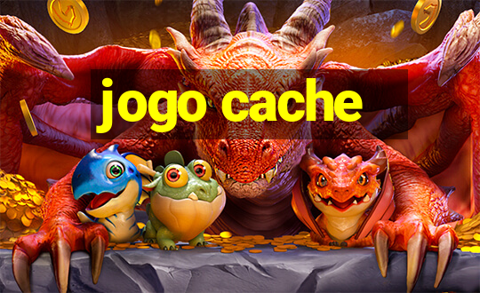 jogo cache