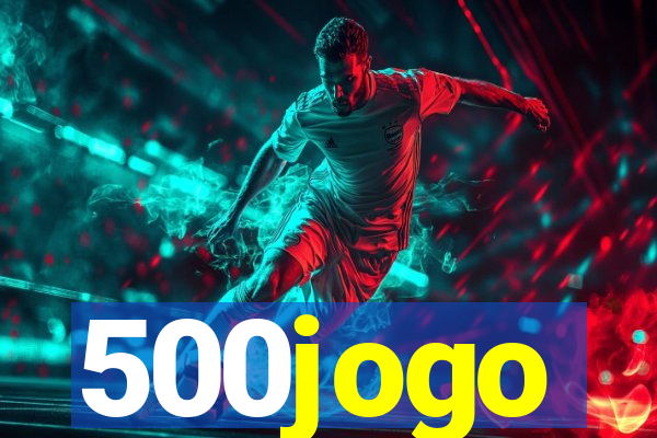 500jogo