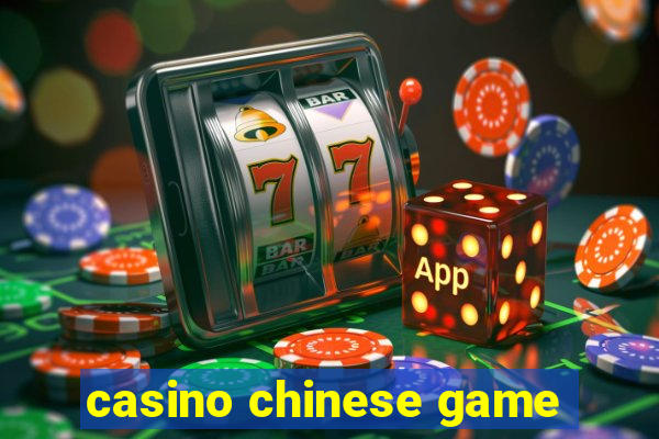 casino chinese game