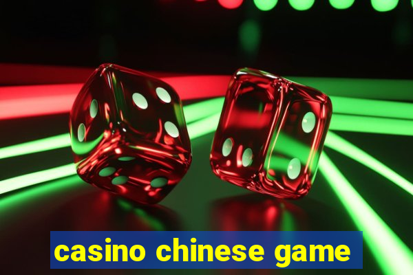 casino chinese game