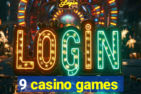 9 casino games