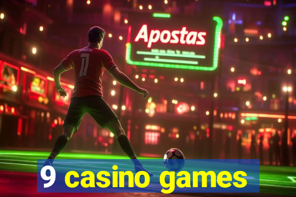 9 casino games