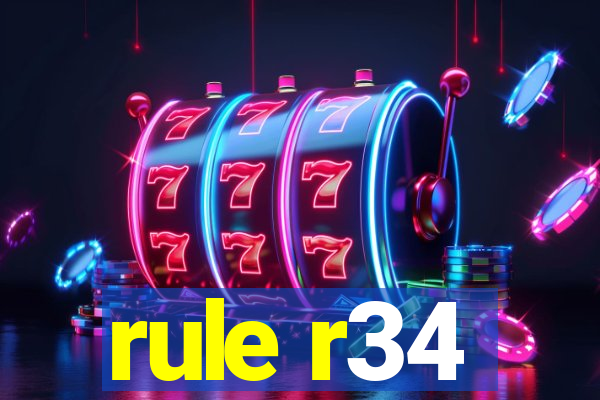 rule r34