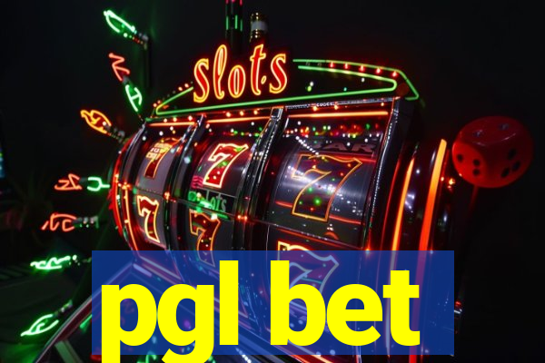 pgl bet