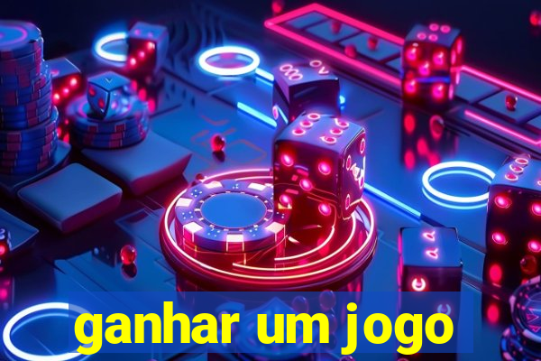 ganhar um jogo