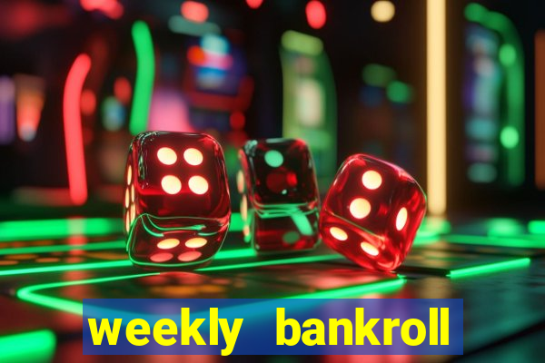 weekly bankroll booster password