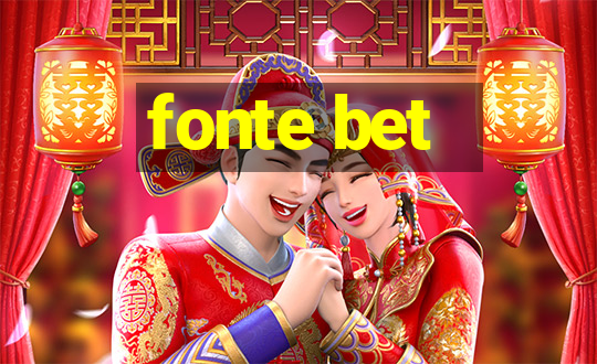 fonte bet