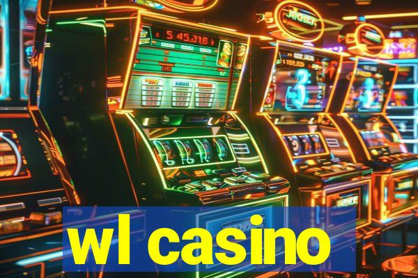 wl casino