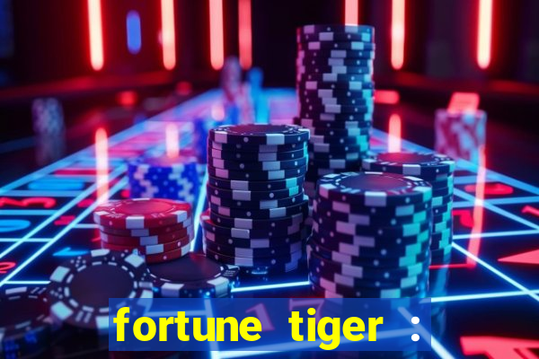 fortune tiger : vegas machines