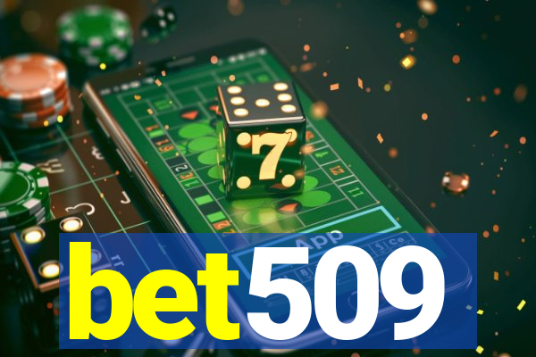 bet509