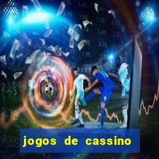 jogos de cassino que dao bonus no cadastro