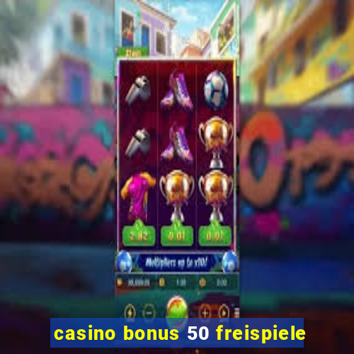 casino bonus 50 freispiele