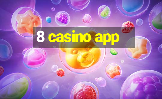 8 casino app