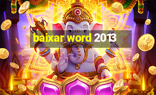 baixar word 2013