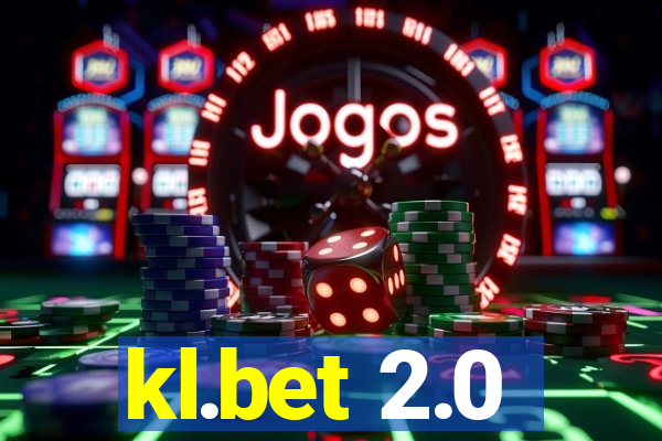 kl.bet 2.0