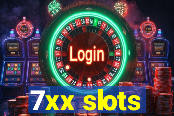 7xx slots