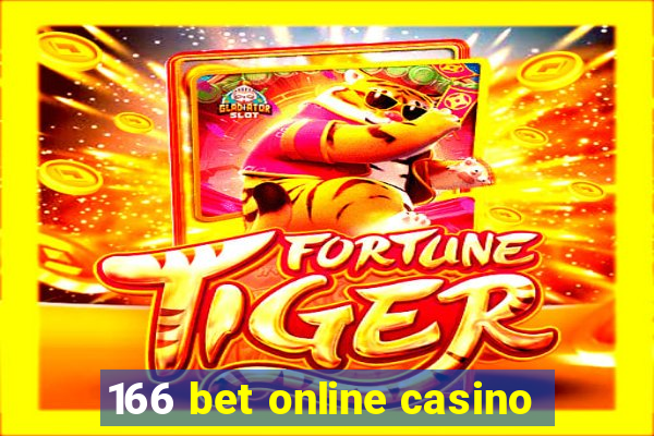 166 bet online casino