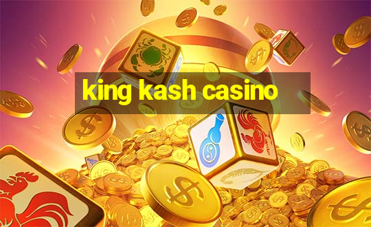 king kash casino