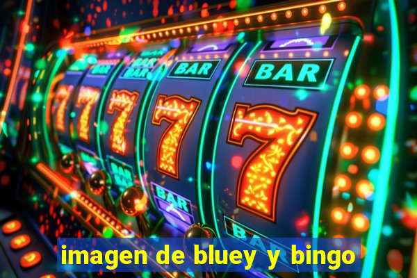 imagen de bluey y bingo