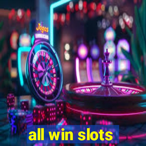 all win slots