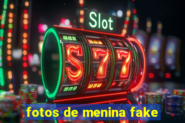 fotos de menina fake