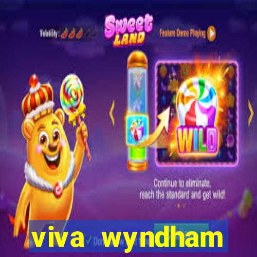 viva wyndham fortuna beach