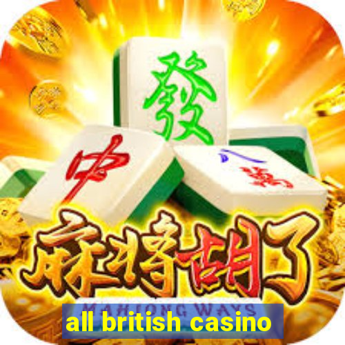 all british casino