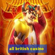 all british casino