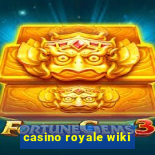 casino royale wiki