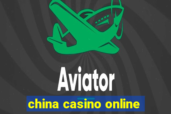 china casino online