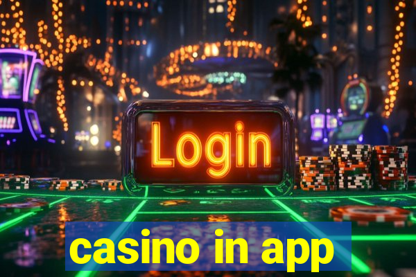 casino in app