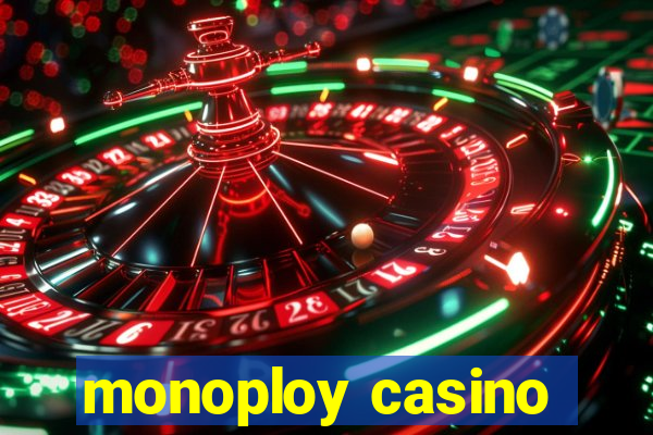 monoploy casino