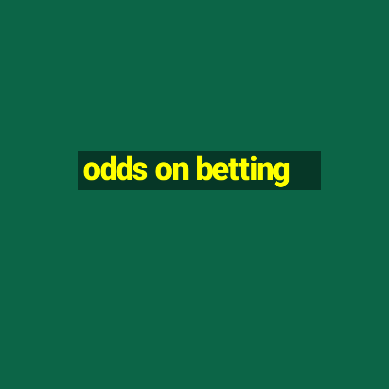 odds on betting