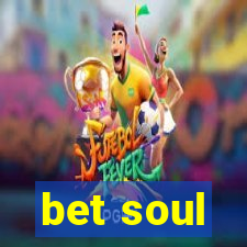 bet soul