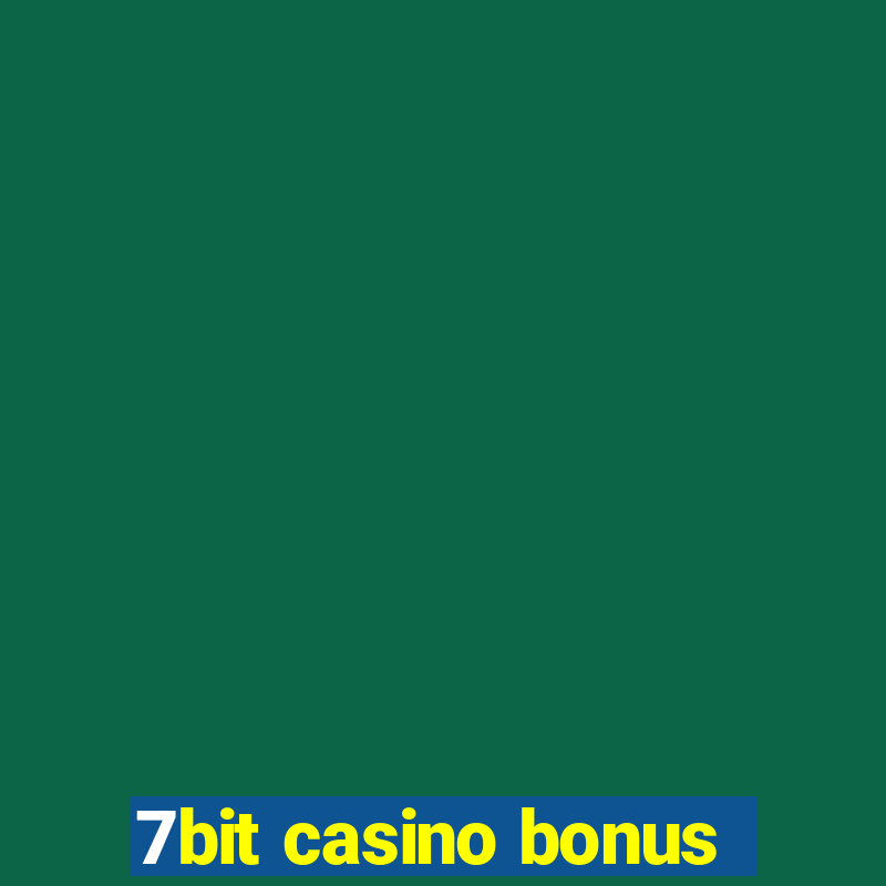 7bit casino bonus