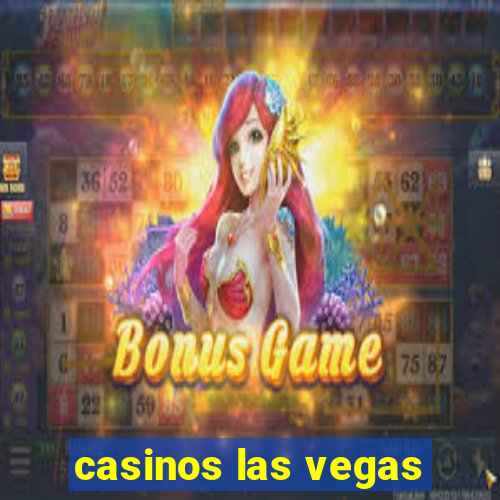 casinos las vegas