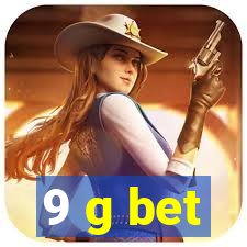 9 g bet