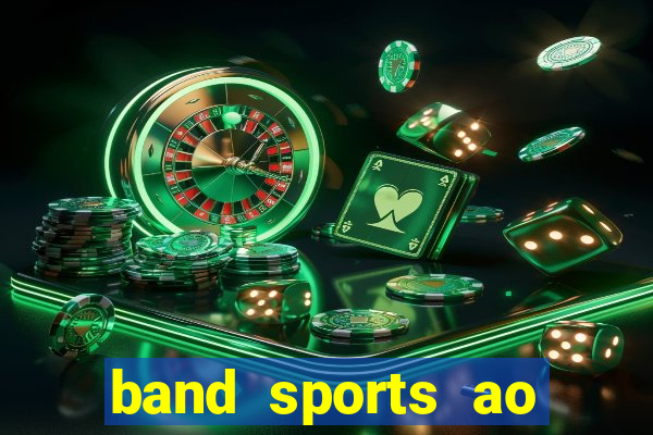 band sports ao vivo gratis